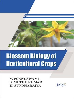 cover image of Blossom Biology of Horticultural Crops